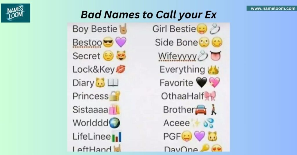 Bad Names to Call your Ex