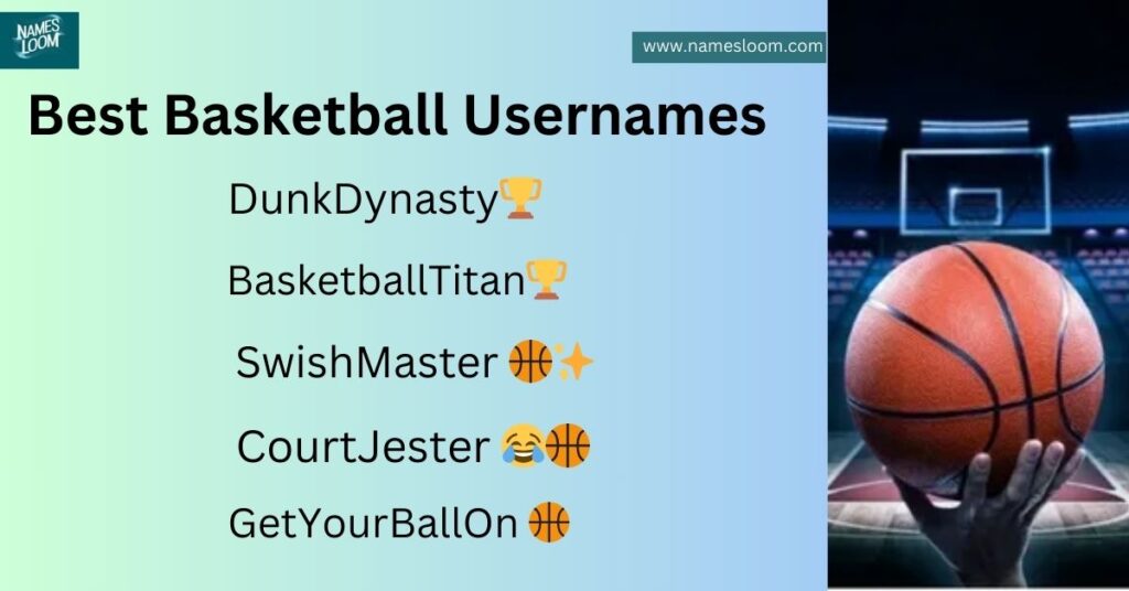 Best Basketball Usernames