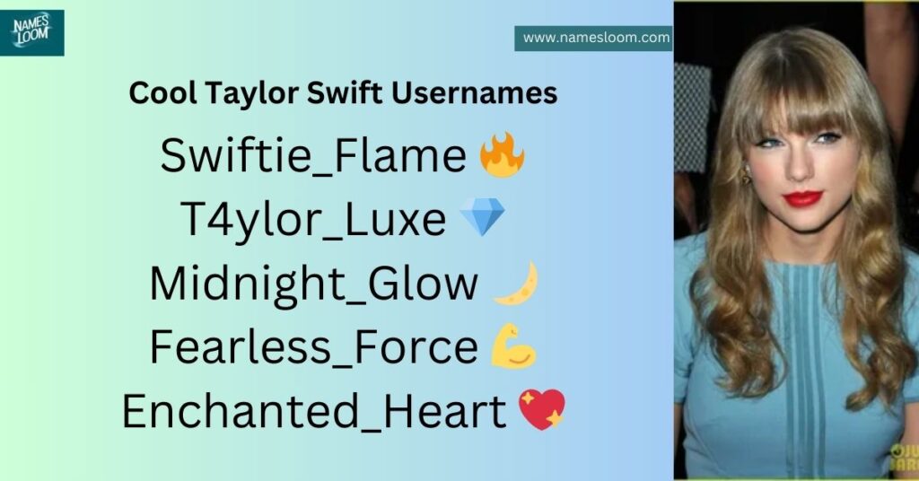 Cool Taylor Swift Usernames