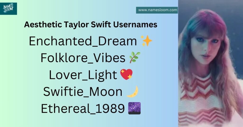 Aesthetic Taylor Swift Usernames