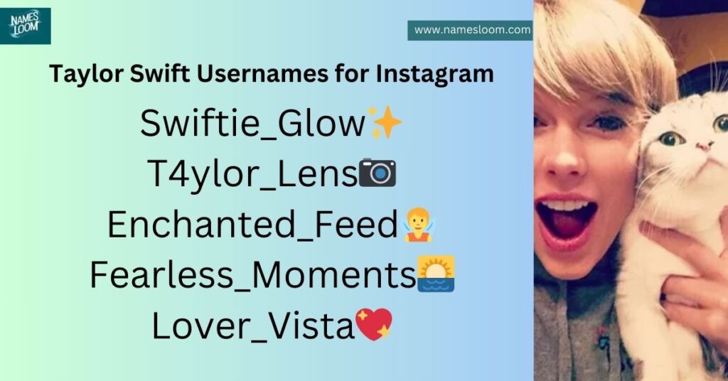 Taylor Swift Usernames for Instagram