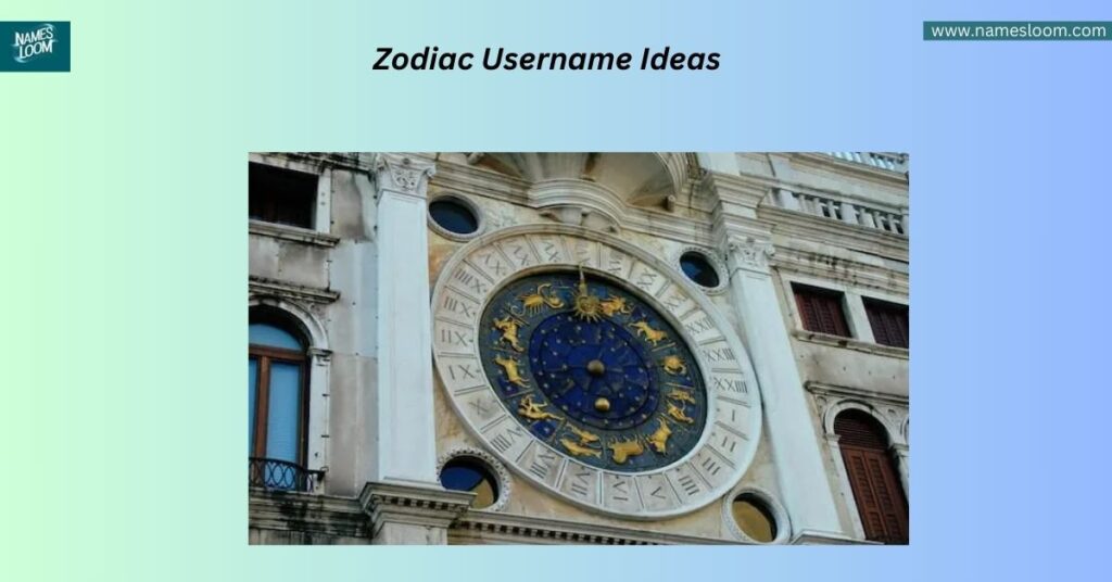 Zodiac Username Ideas