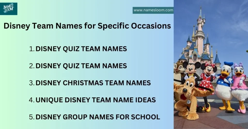 Disney Team Names for Specific Occasions