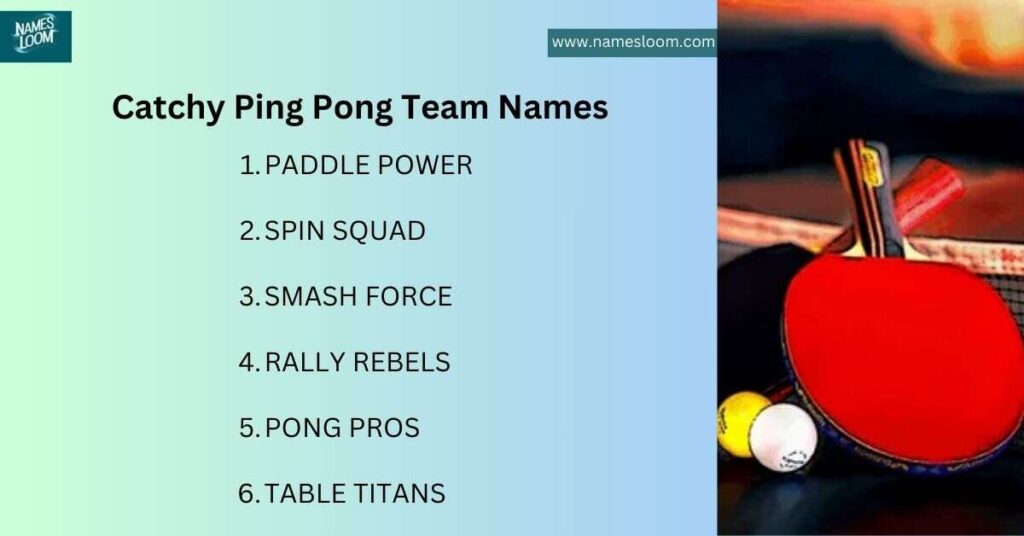 Catchy Ping Pong Team Names