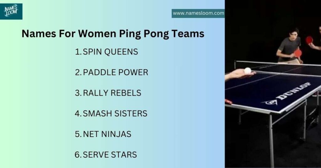 Names For Women Ping Pong Teams