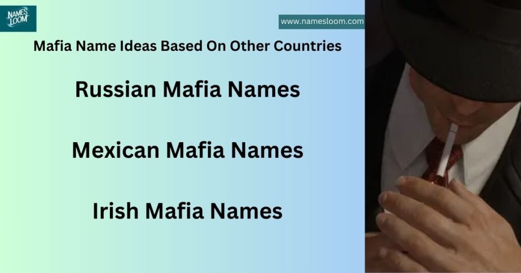 Mafia Name Ideas Based On Other Countries