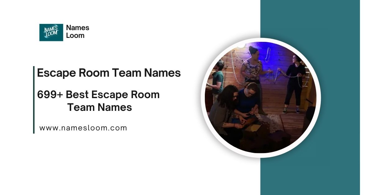 Escape Room Team Names