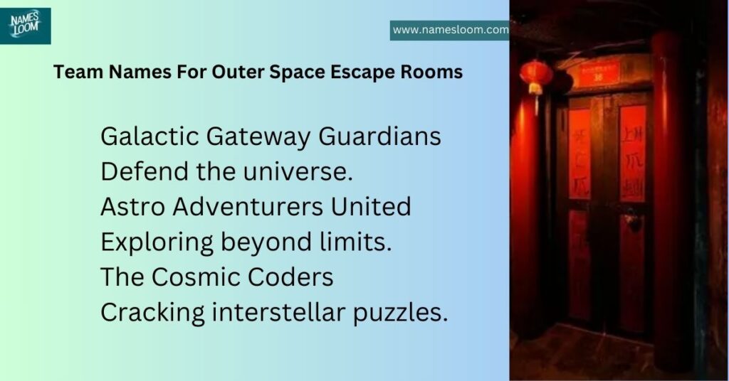 Team Names For Outer Space Escape Rooms