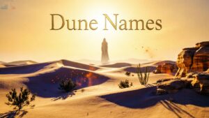 Dune Names