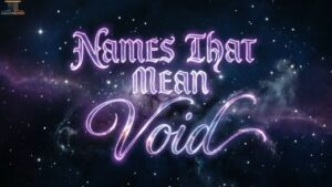 Names That Mean Void